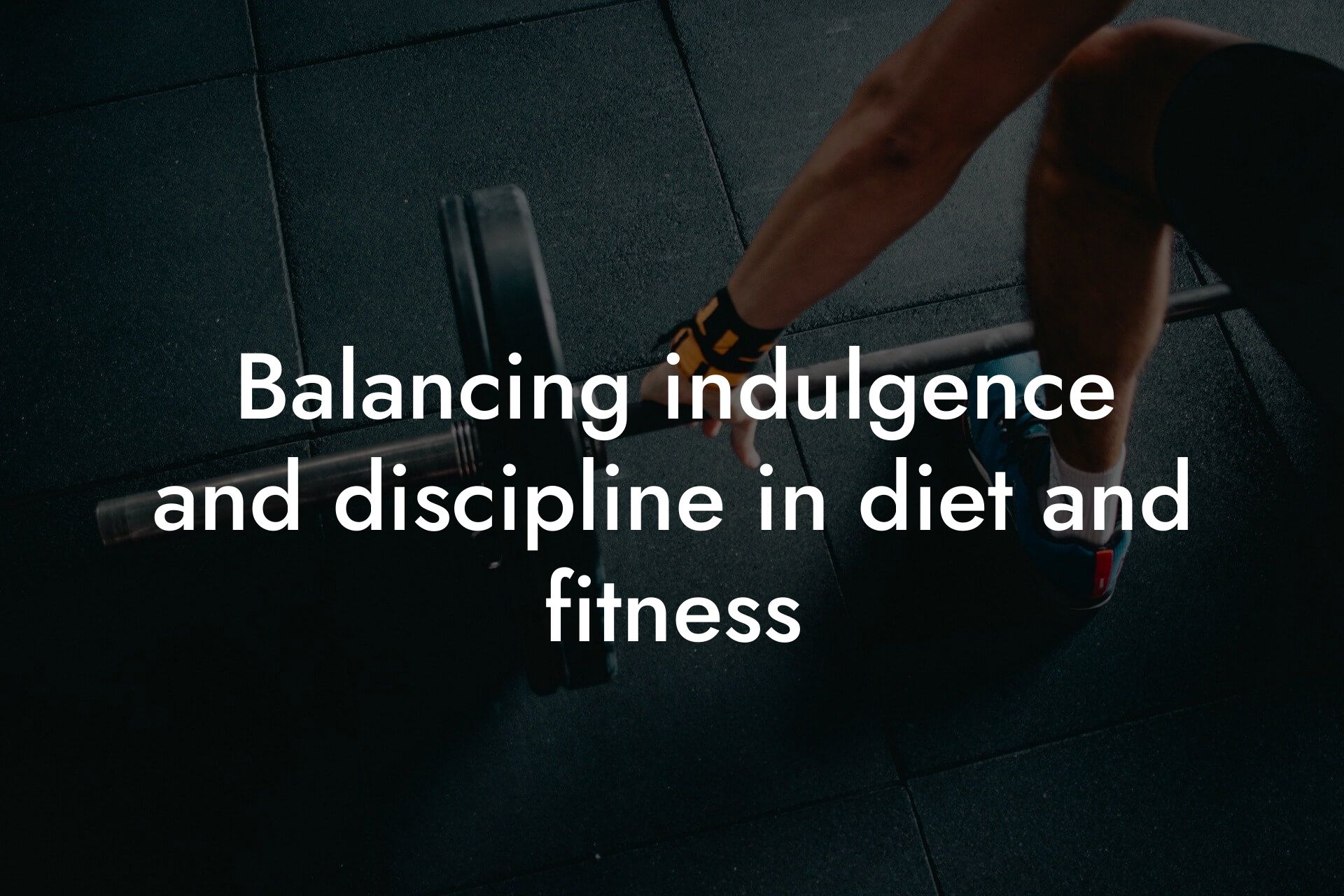 balancing indulgence and discipline in diet and fitness tano performance dexa scanners body composition testing