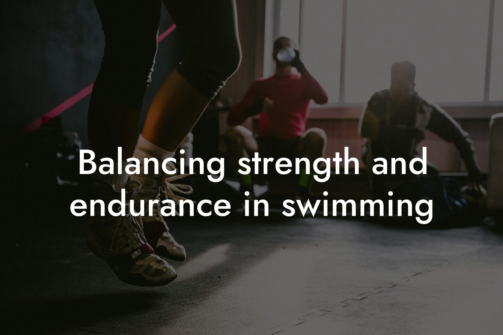 balancing strength and endurance in swimming tano performance dexa scanners body composition testing