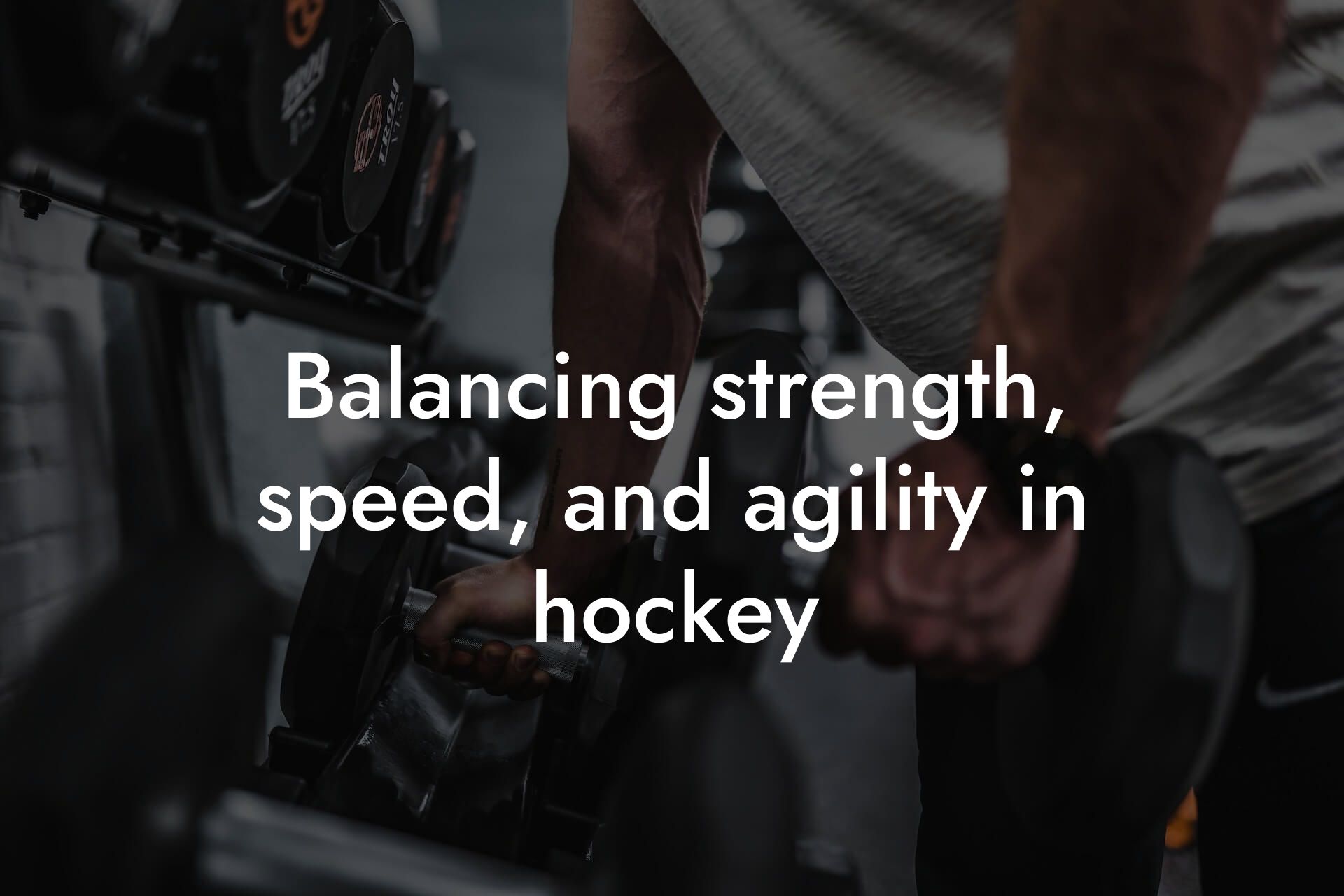 balancing strength speed and agility in hockey tano performance dexa scanners body composition testing