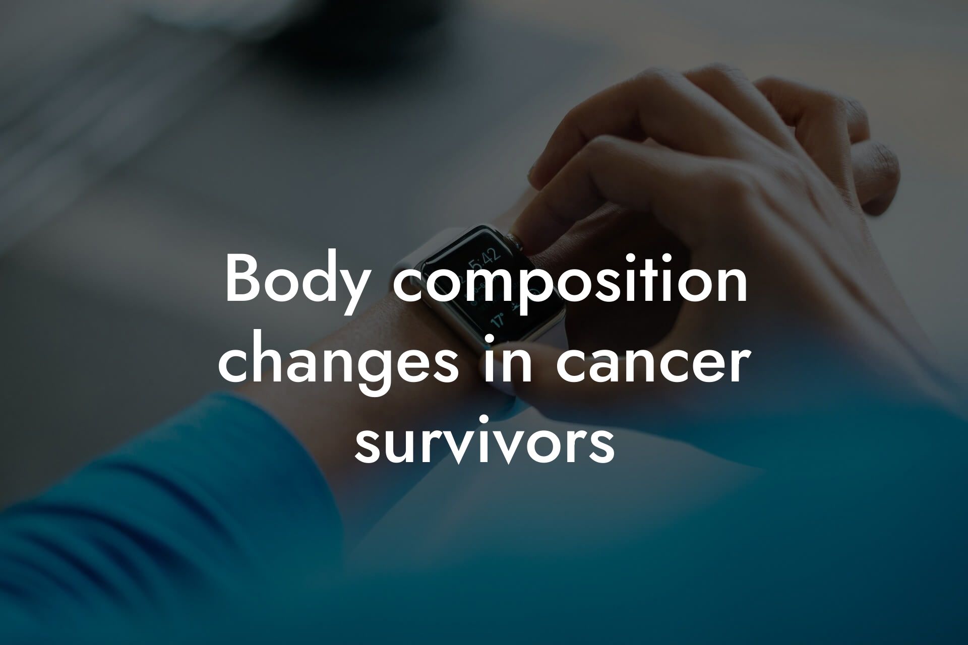 body composition changes in cancer survivors tano performance dexa scanners body composition testing