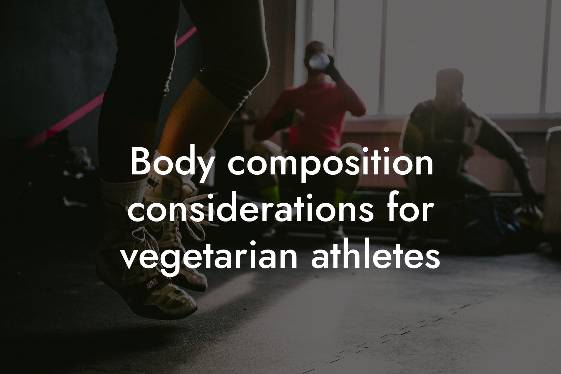 body composition considerations for vegetarian athletes tano performance dexa scanners body composition testing