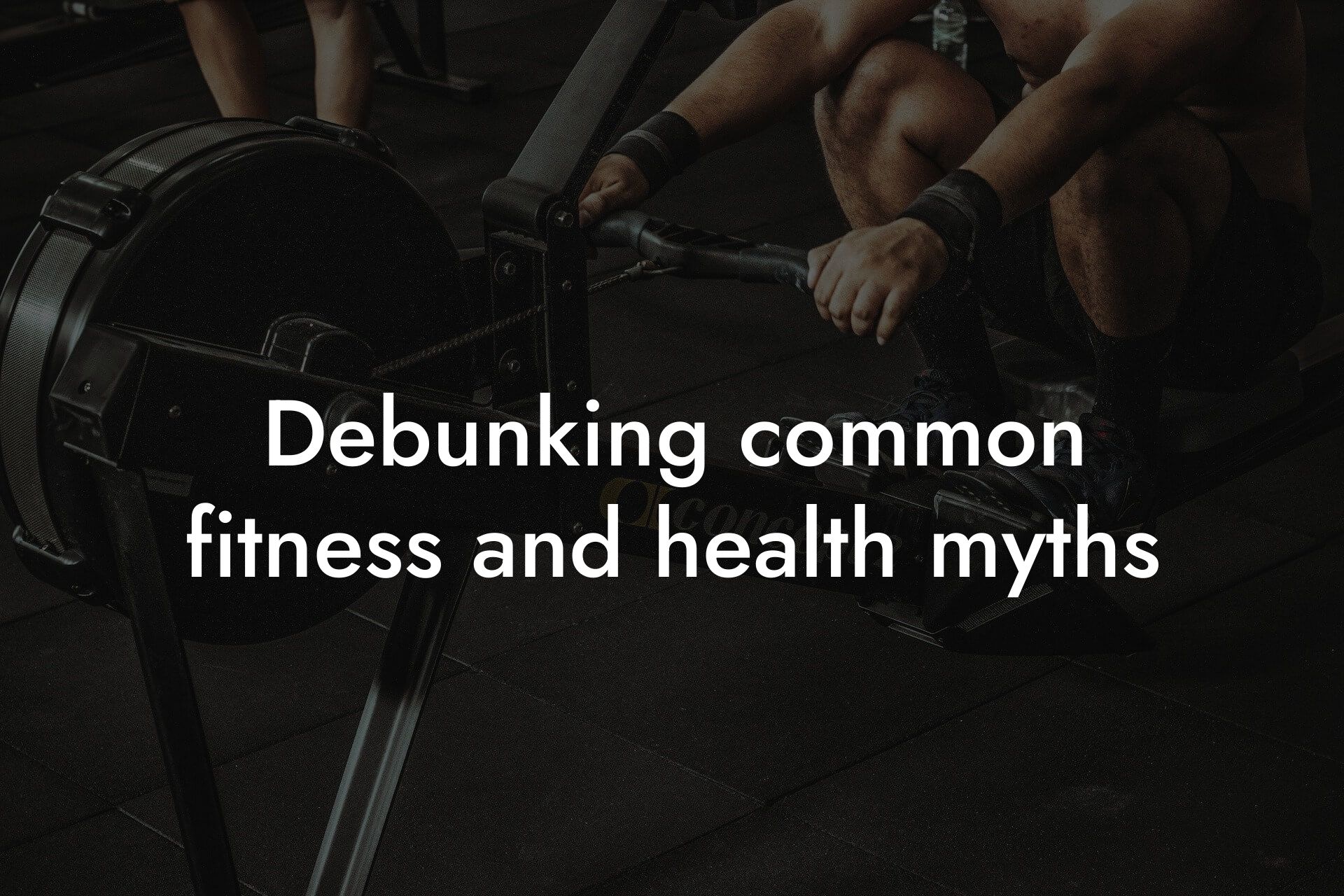 debunking common fitness and health myths tano performance dexa scanners body composition testing