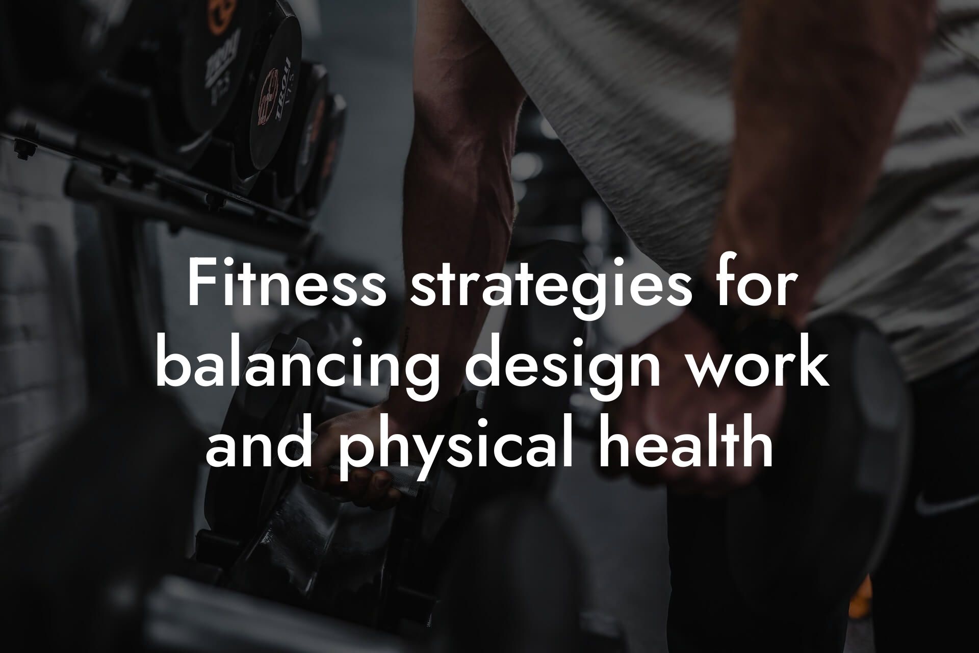 fitness strategies for balancing design work and physical health tano performance dexa scanners body composition testing