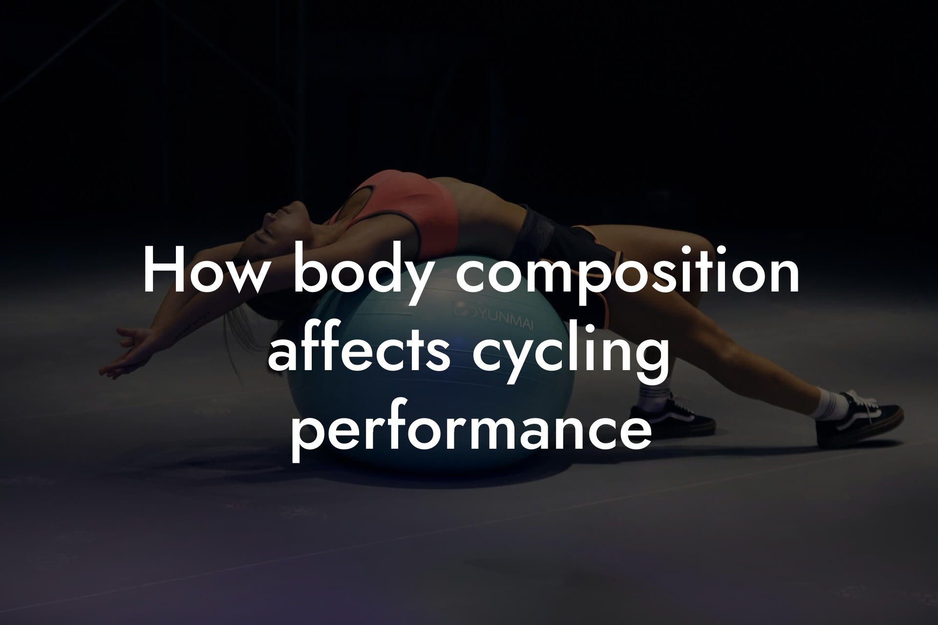 how body composition affects cycling performance tano performance dexa scanners body composition testing