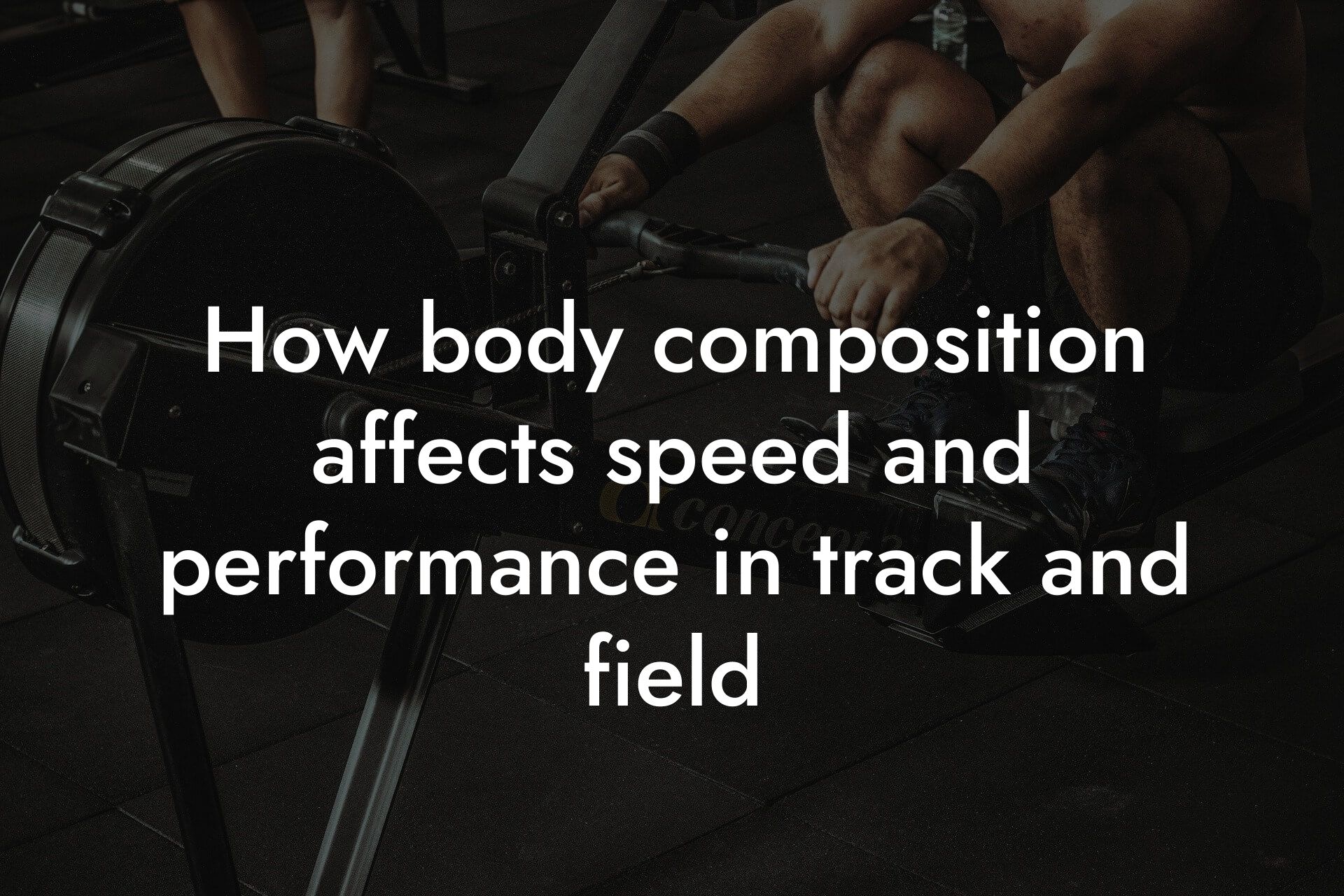 how body composition affects speed and performance in track and field tano performance dexa scanners body composition testing