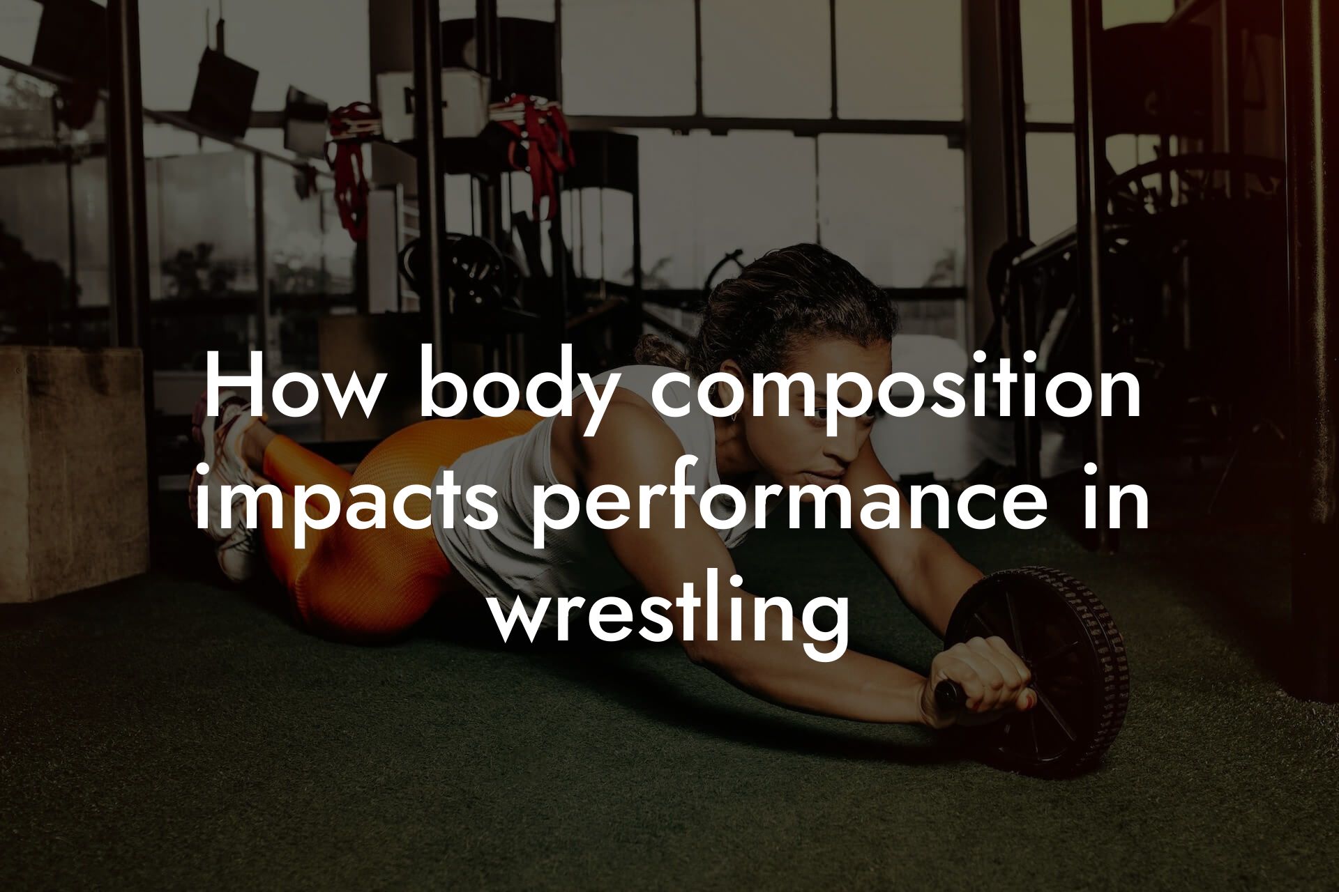 how body composition impacts performance in wrestling tano performance dexa scanners body composition testing