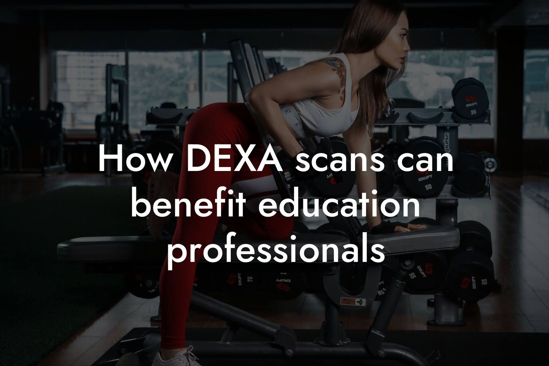 how dexa scans can benefit education professionals tano performance dexa scanners body composition testing