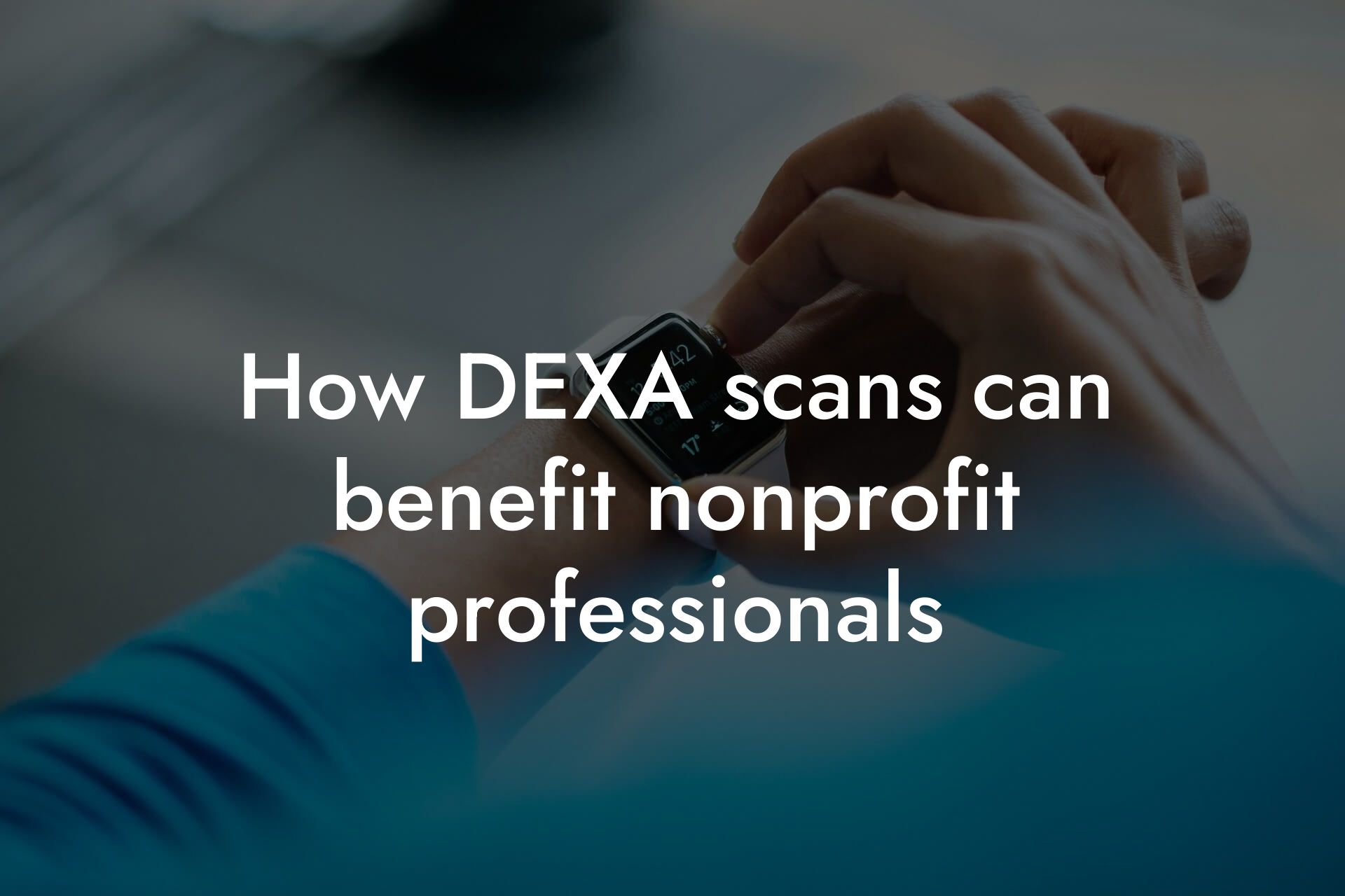 how dexa scans can benefit nonprofit professionals tano performance dexa scanners body composition testing