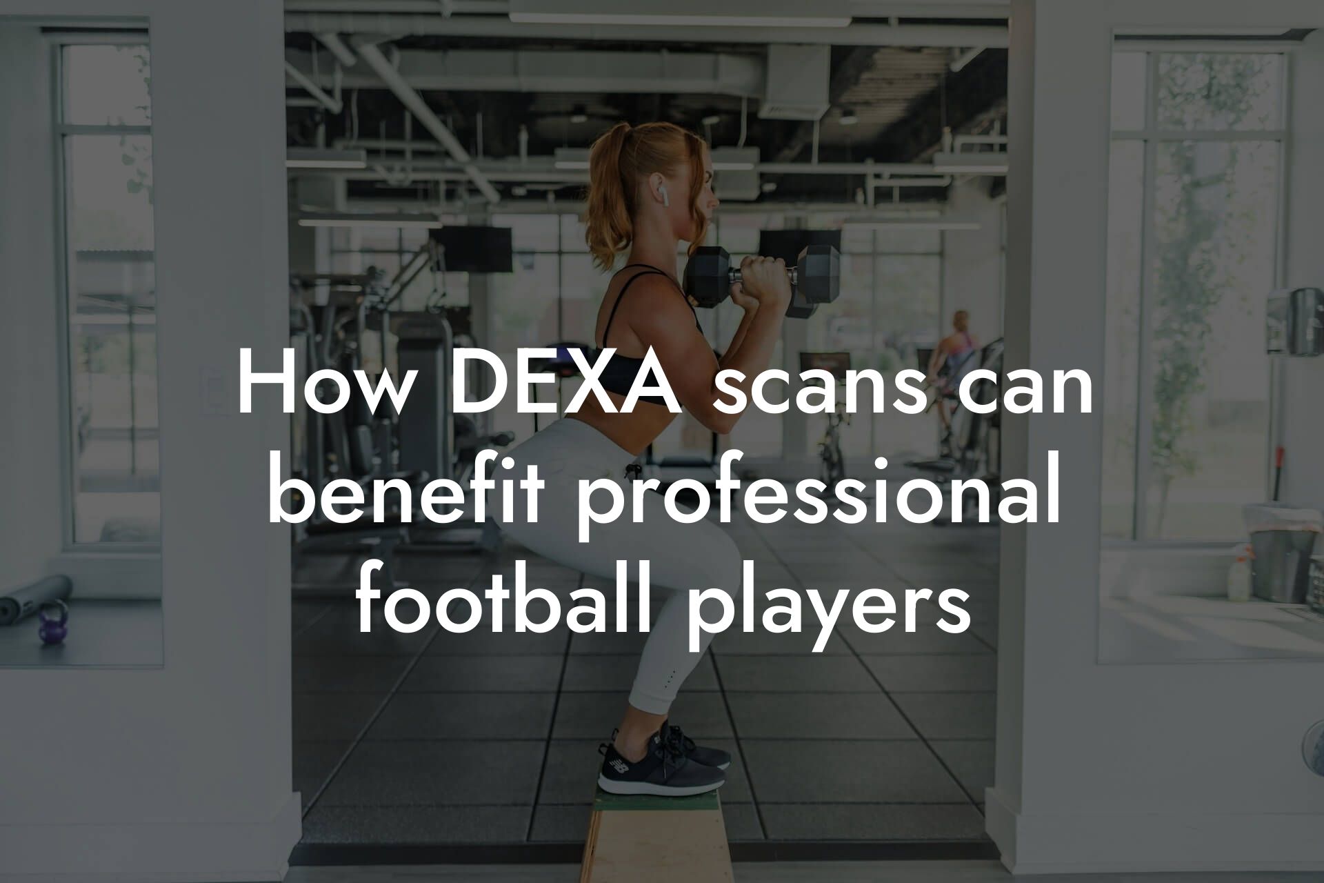 how dexa scans can benefit professional football players tano performance dexa scanners body composition testing