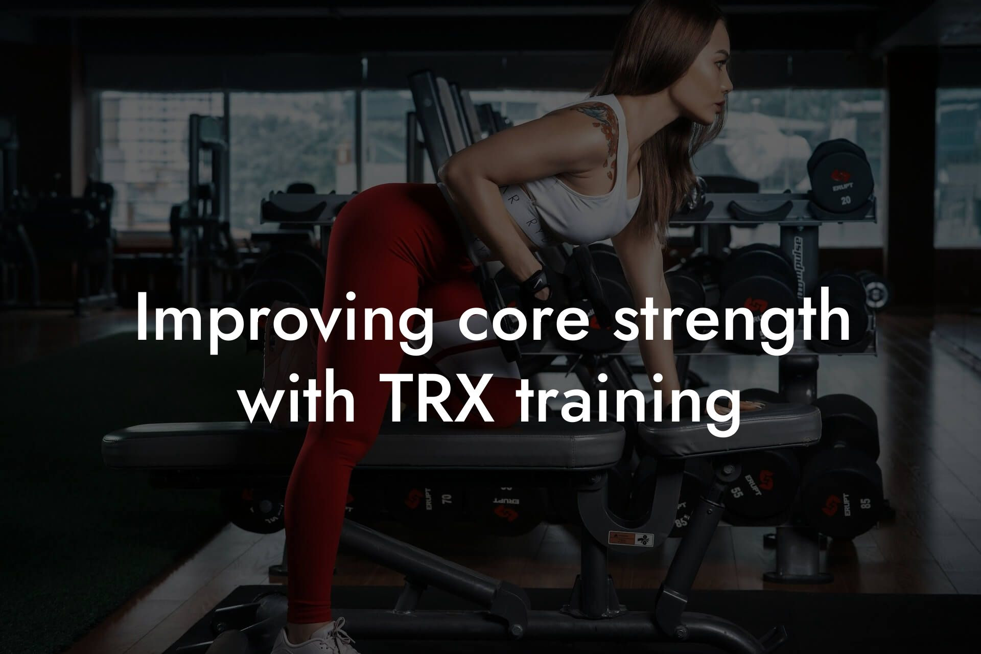 improving core strength with trx training tano performance dexa scanners body composition testing