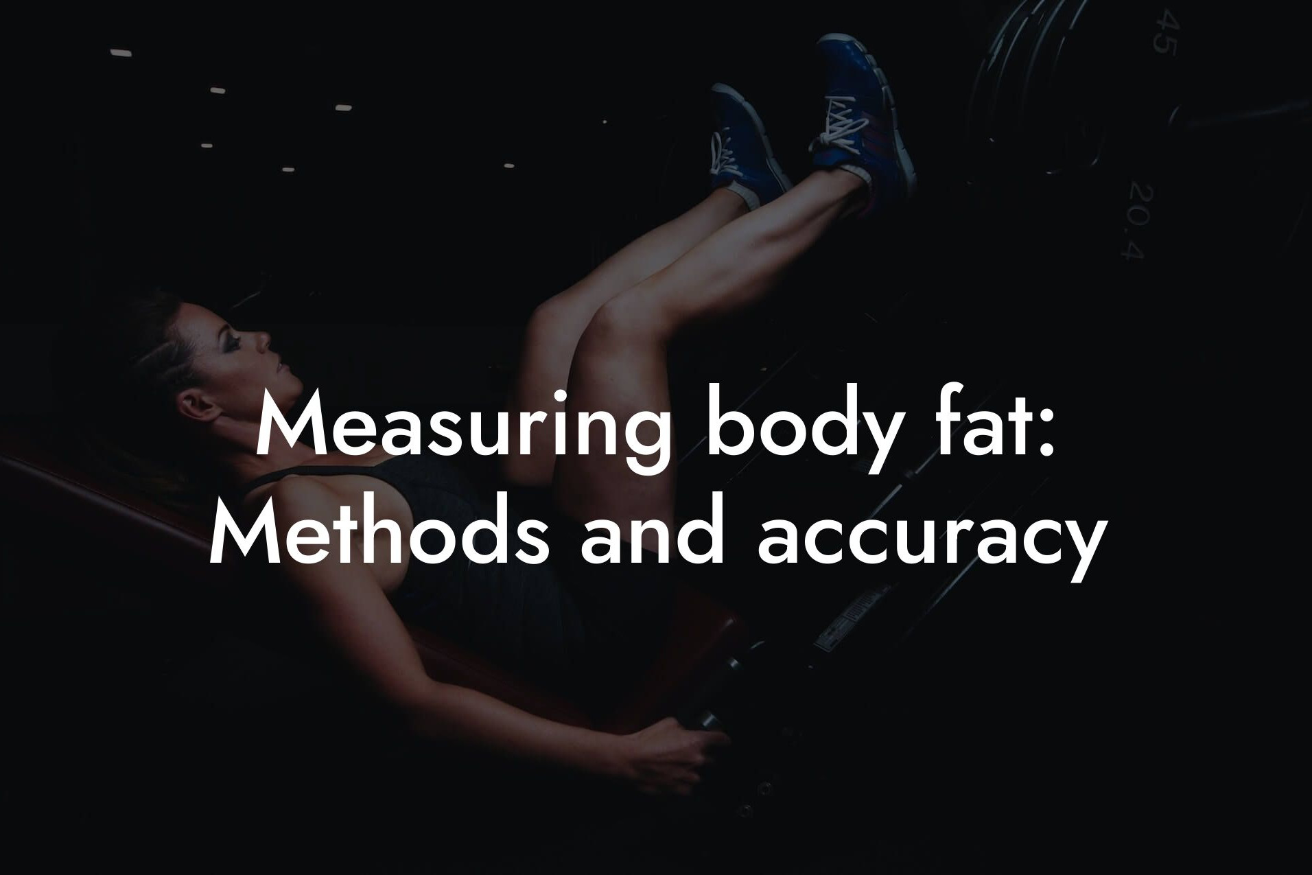 measuring body fat methods and accuracy tano performance dexa scanners body composition testing