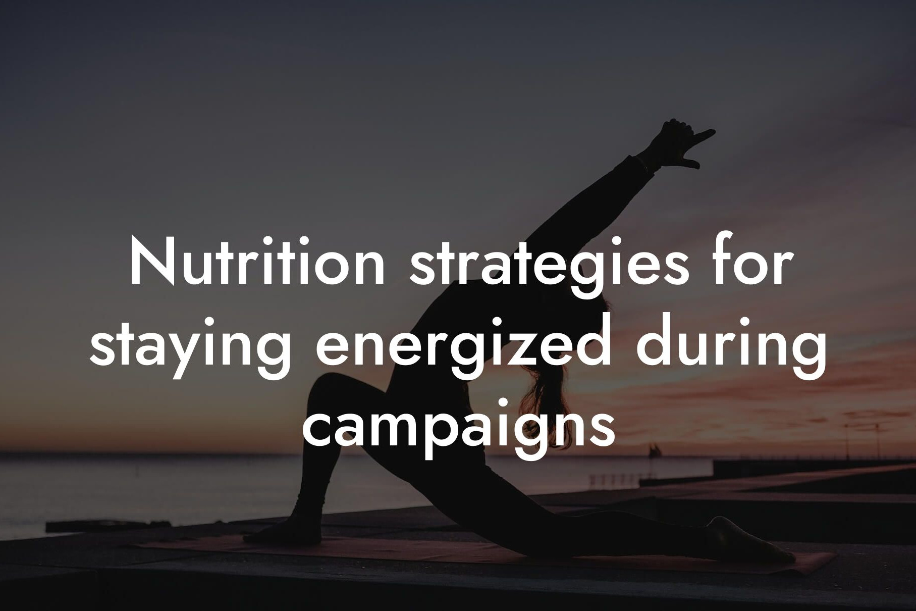 nutrition strategies for staying energized during campaigns tano performance dexa scanners body composition testing