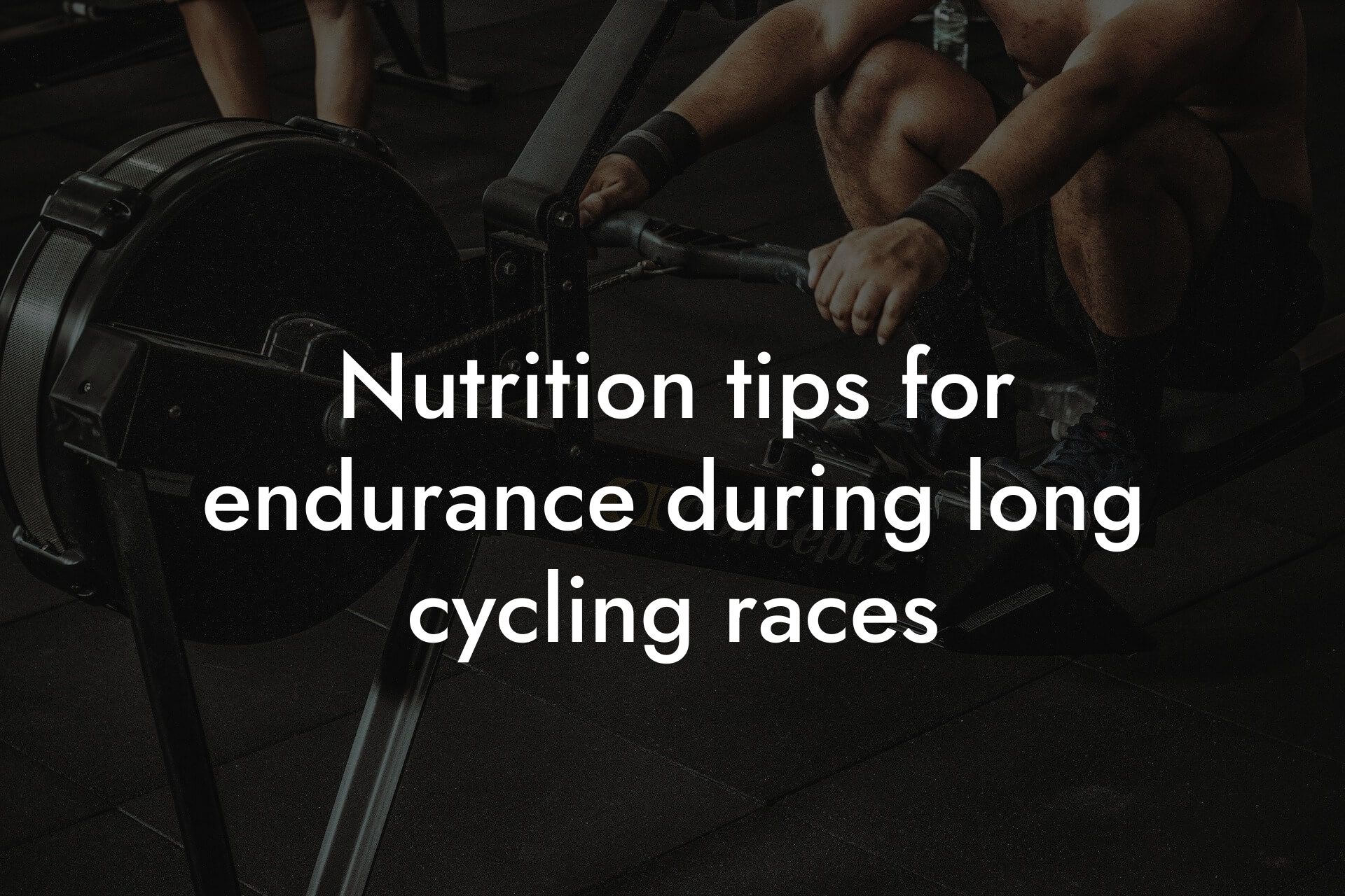 nutrition tips for endurance during long cycling races tano performance dexa scanners body composition testing