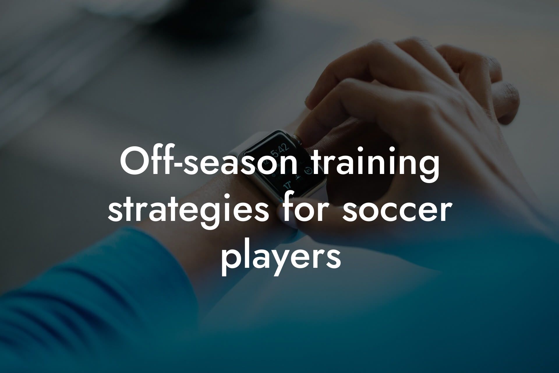 offseason training strategies for soccer players tano performance dexa scanners body composition testing