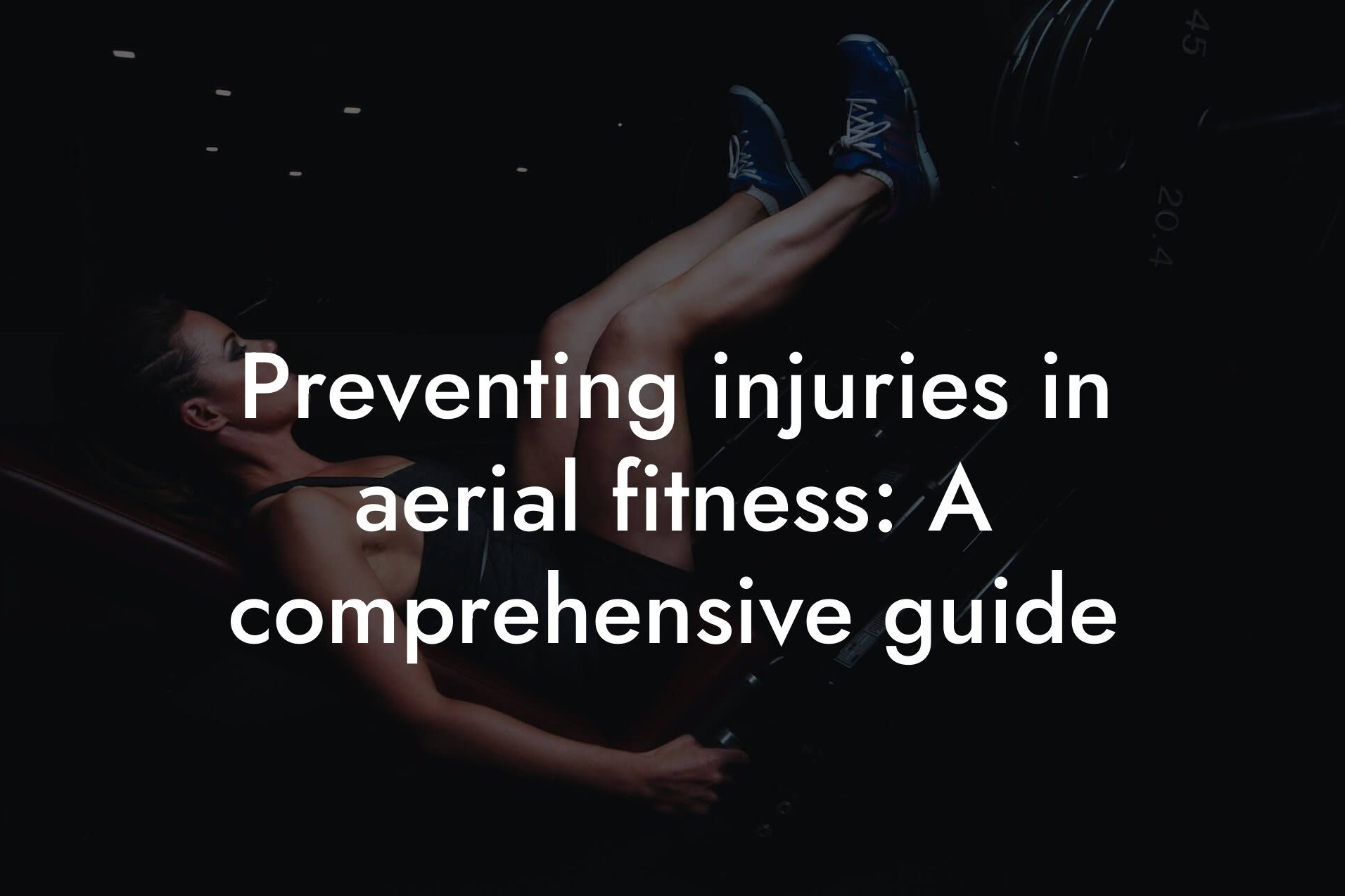 preventing injuries in aerial fitness a comprehensive guide tano performance dexa scanners body composition testing