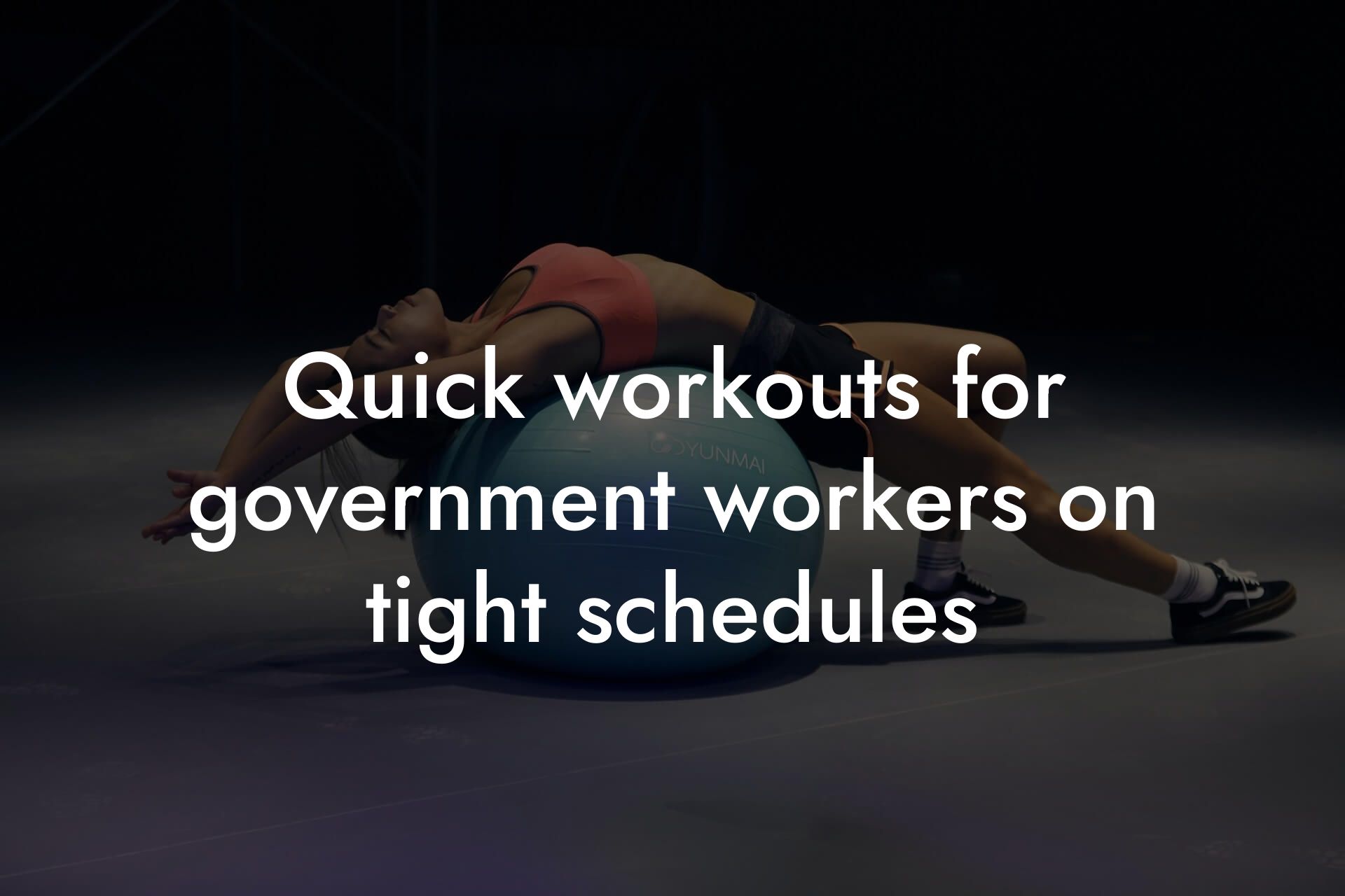 quick workouts for government workers on tight schedules tano performance dexa scanners body composition testing