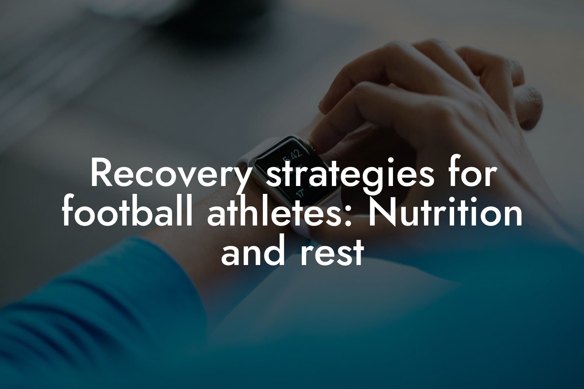 recovery strategies for football athletes nutrition and rest tano performance dexa scanners body composition testing