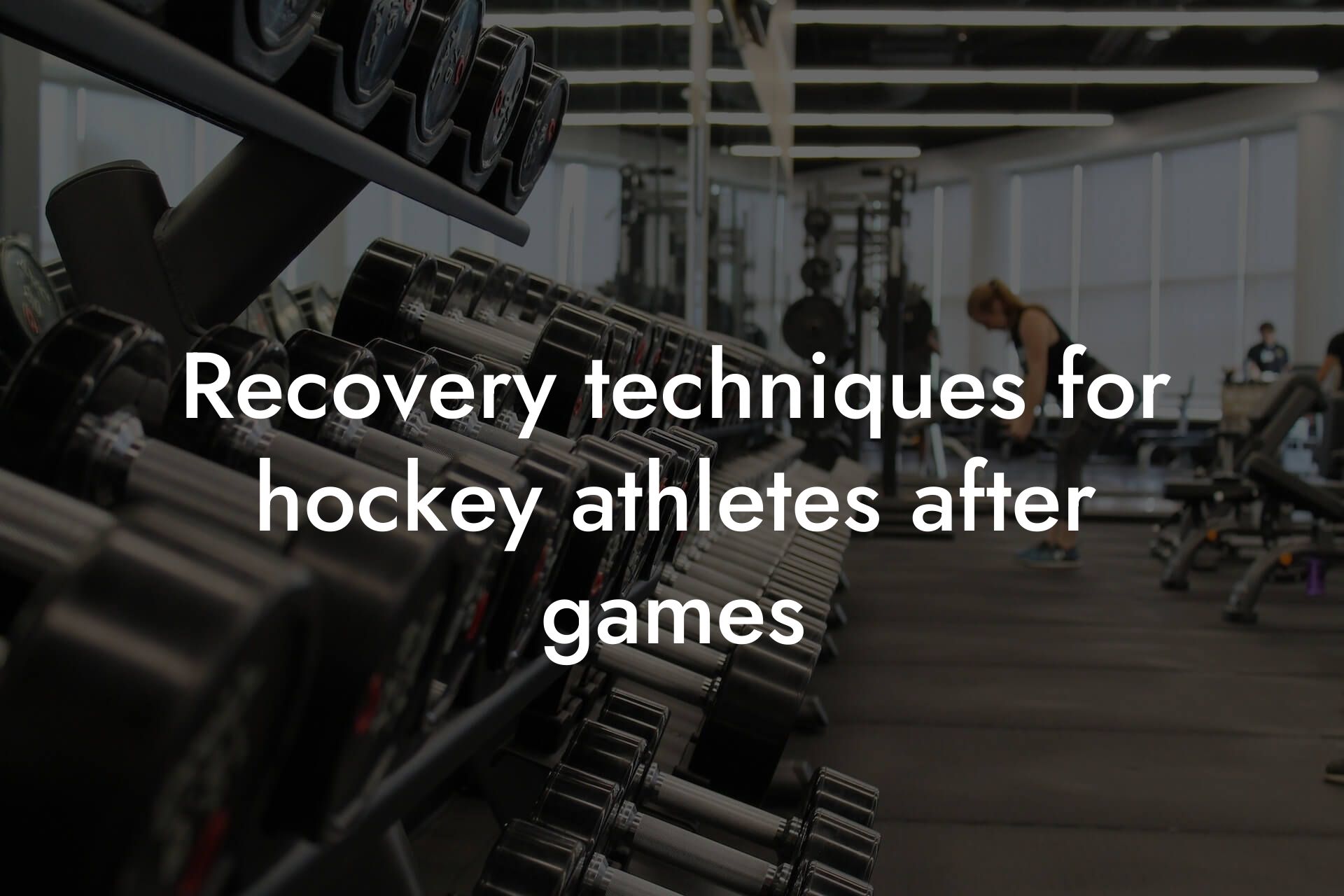 recovery techniques for hockey athletes after games tano performance dexa scanners body composition testing