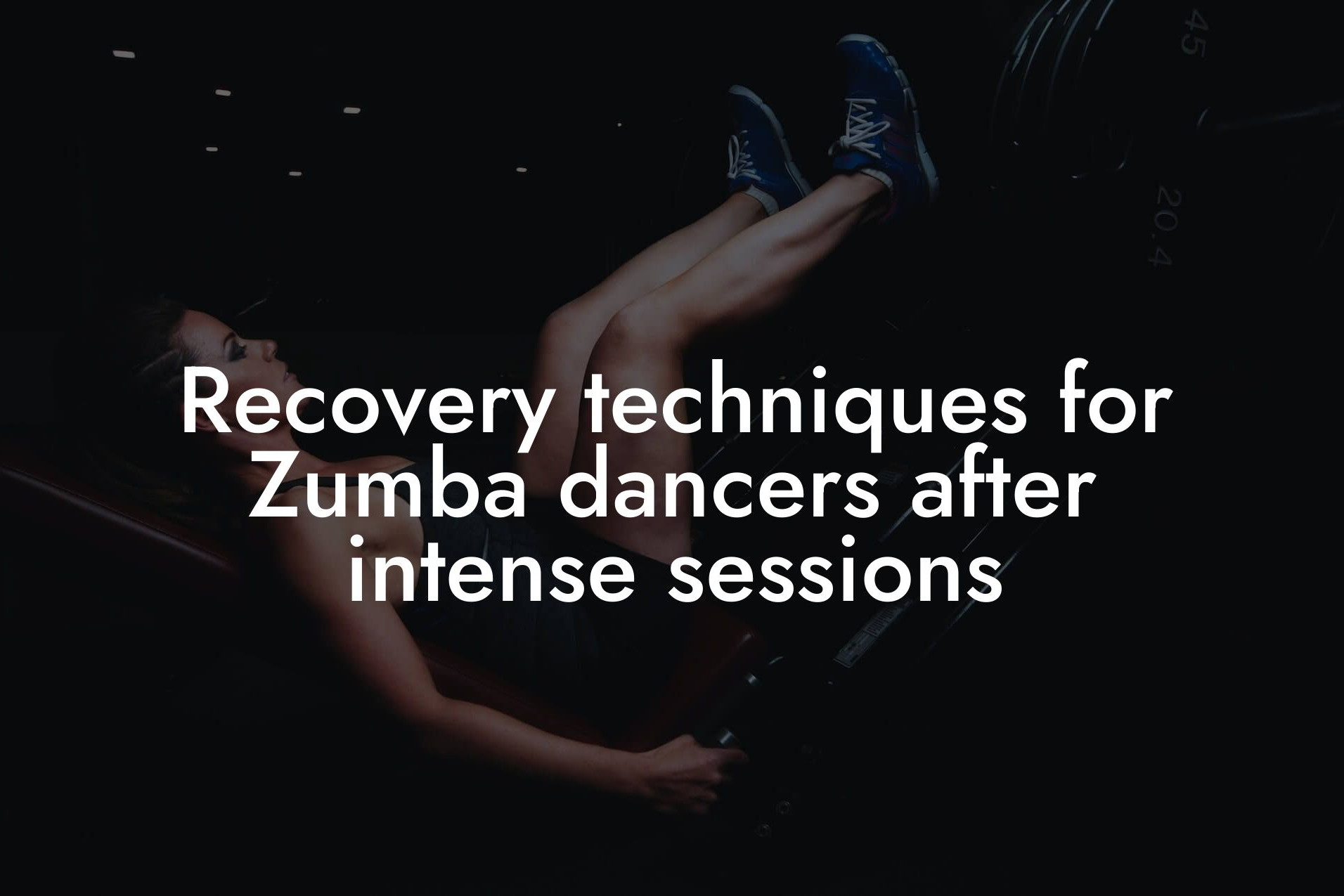 recovery techniques for zumba dancers after intense sessions tano performance dexa scanners body composition testing