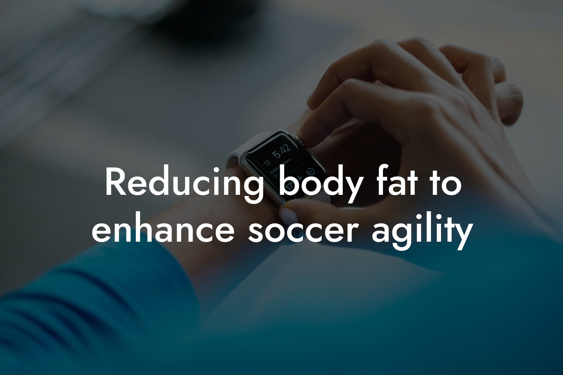 reducing body fat to enhance soccer agility tano performance dexa scanners body composition testing