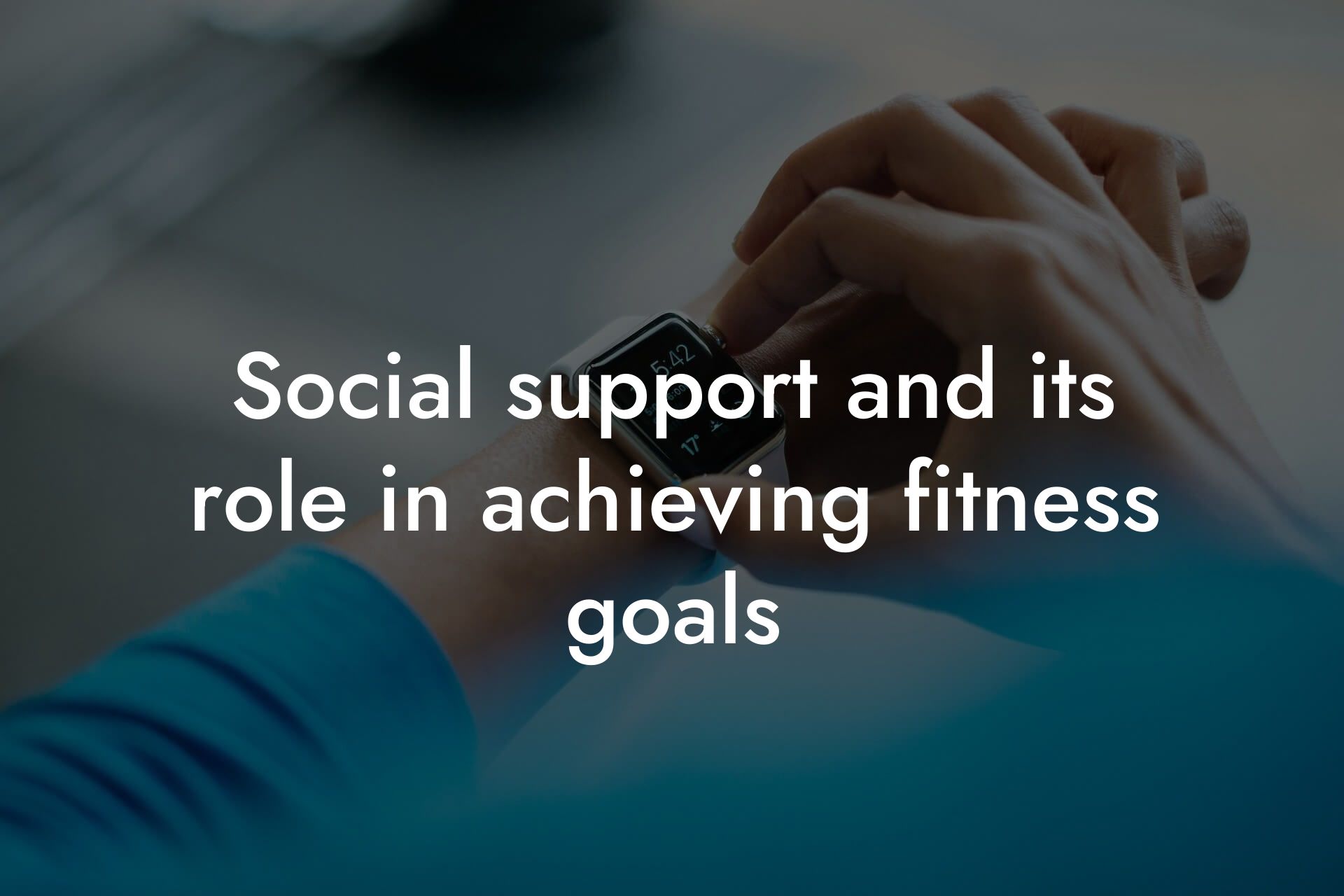 social support and its role in achieving fitness goals tano performance dexa scanners body composition testing