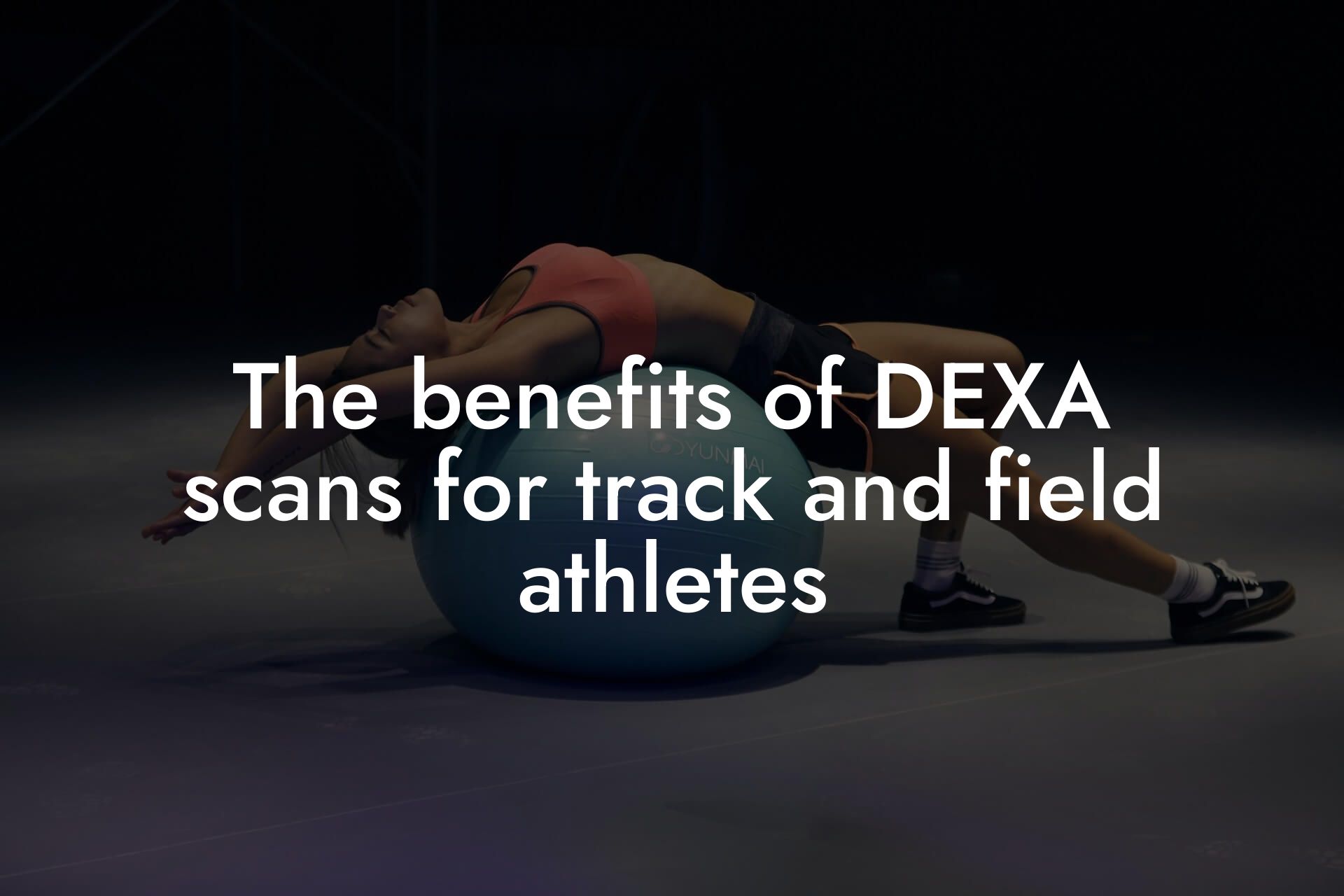 the benefits of dexa scans for track and field athletes tano performance dexa scanners body composition testing