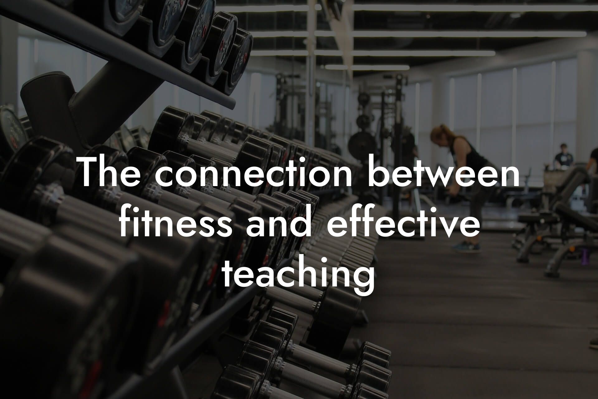 the connection between fitness and effective teaching tano performance dexa scanners body composition testing