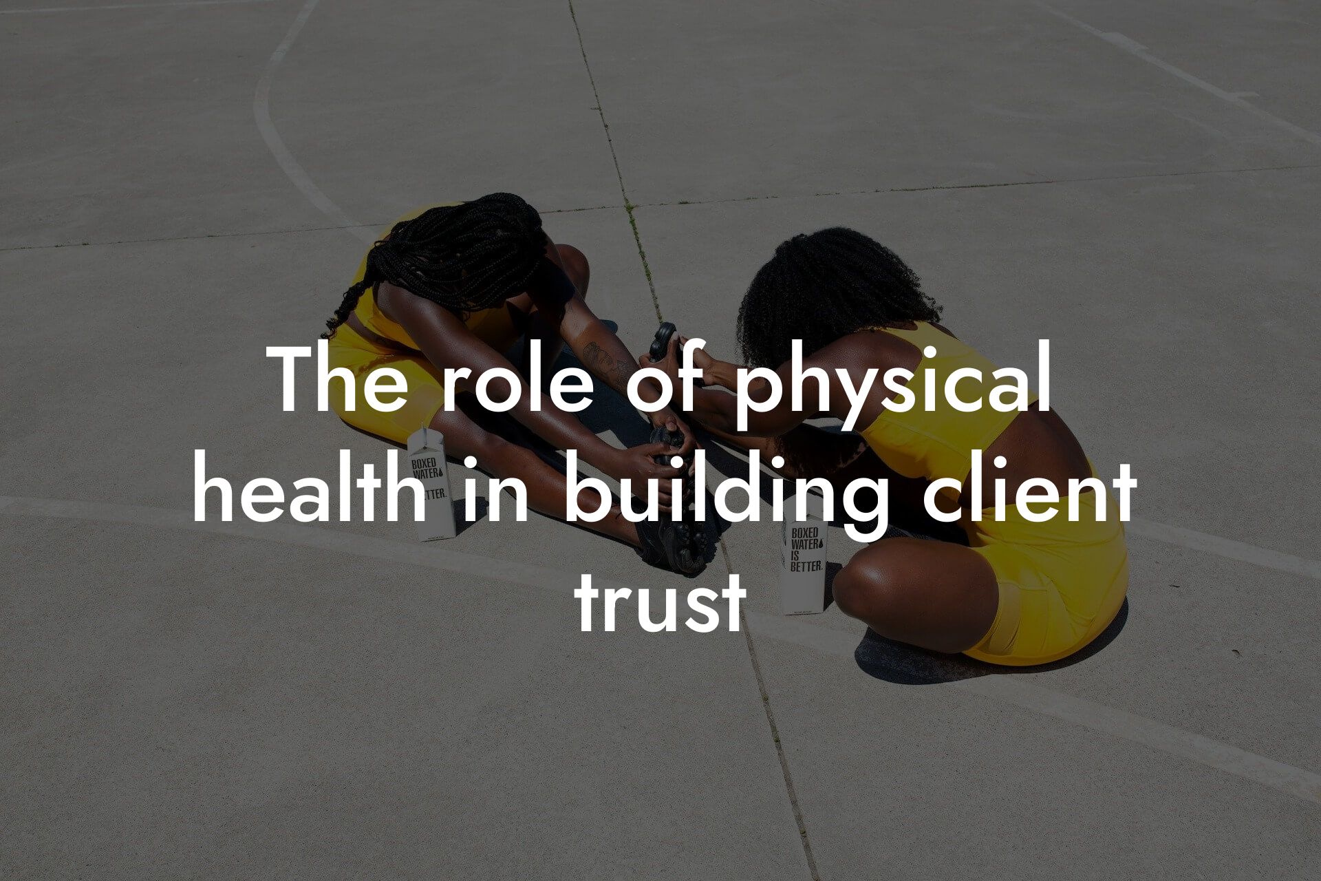 the role of physical health in building client trust tano performance dexa scanners body composition testing