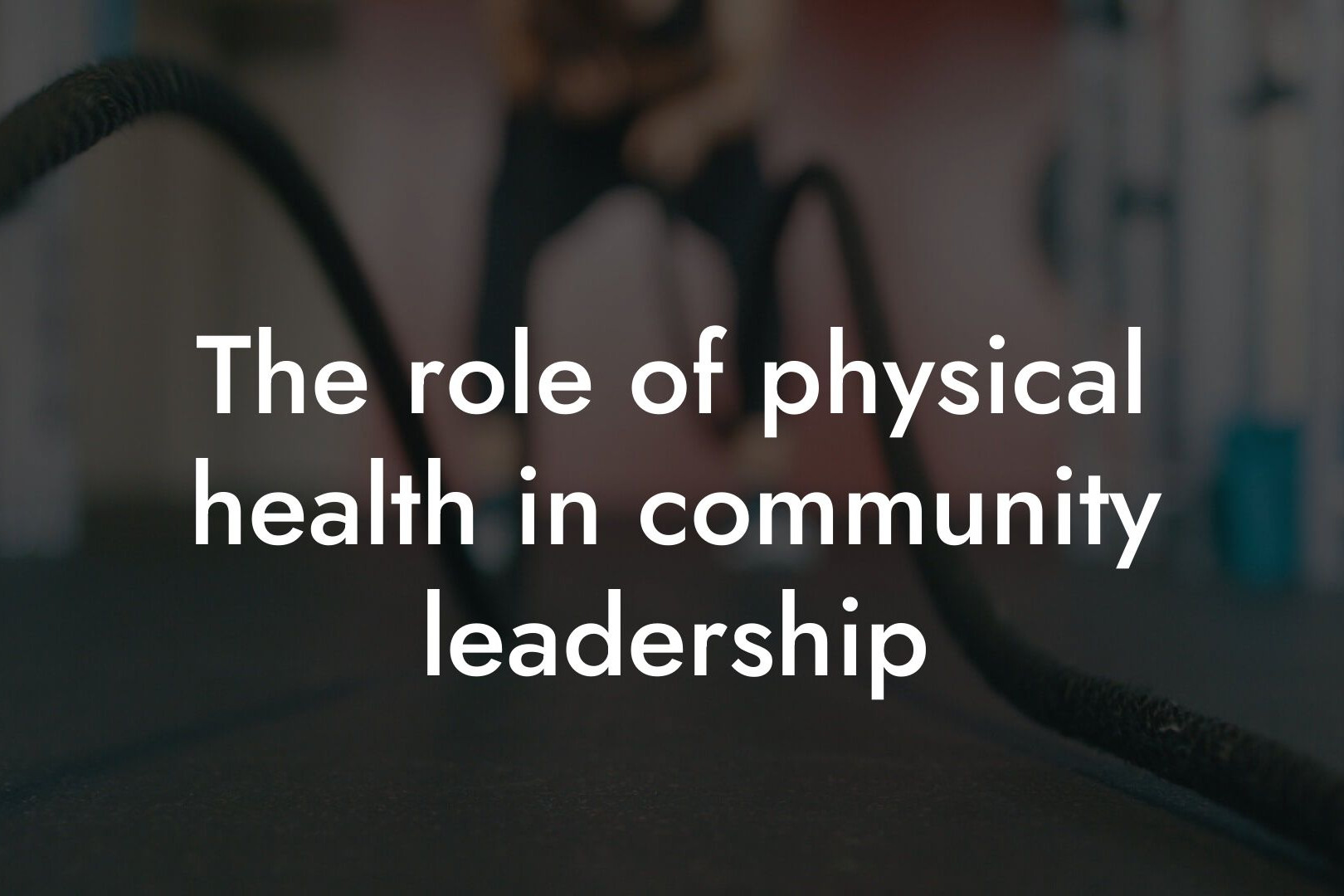 the role of physical health in community leadership tano performance dexa scanners body composition testing