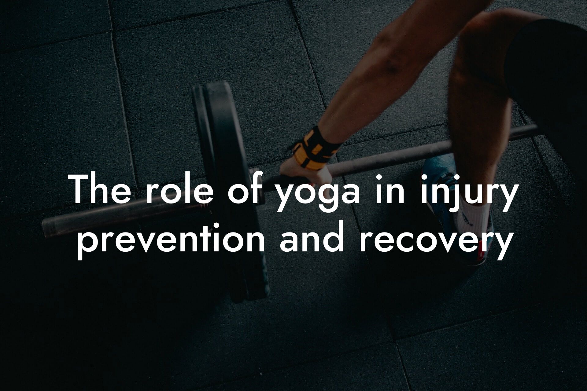 the role of yoga in injury prevention and recovery tano performance dexa scanners body composition testing