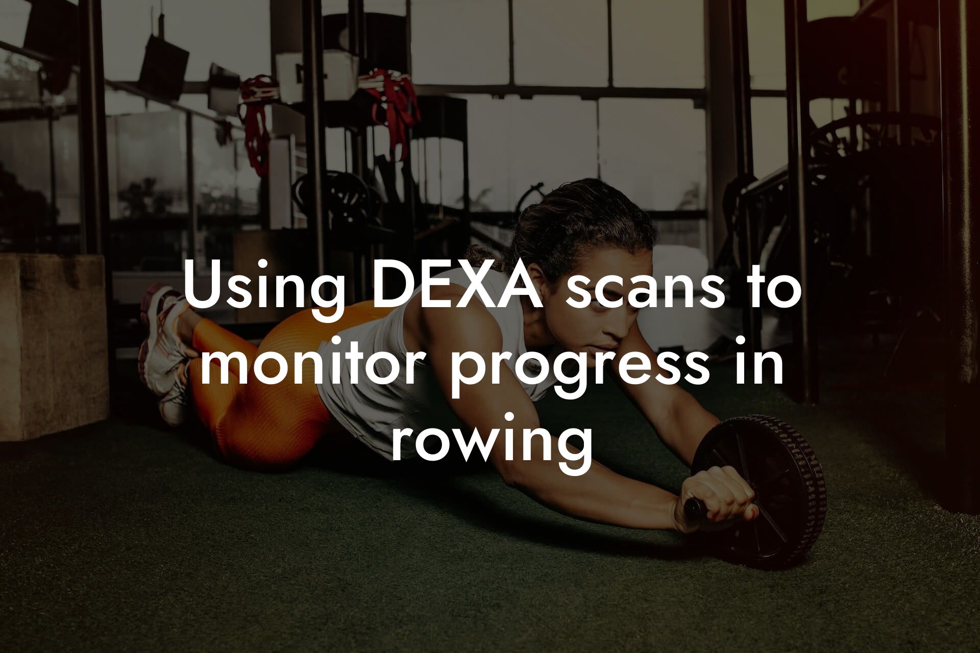 using dexa scans to monitor progress in rowing tano performance dexa scanners body composition testing