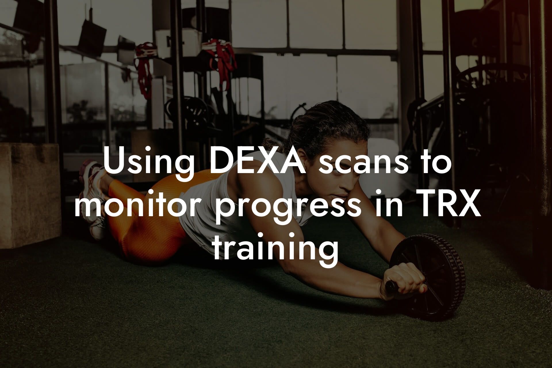 using dexa scans to monitor progress in trx training tano performance dexa scanners body composition testing