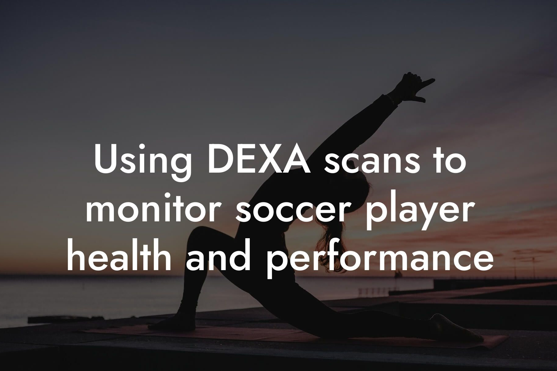 using dexa scans to monitor soccer player health and performance tano performance dexa scanners body composition testing