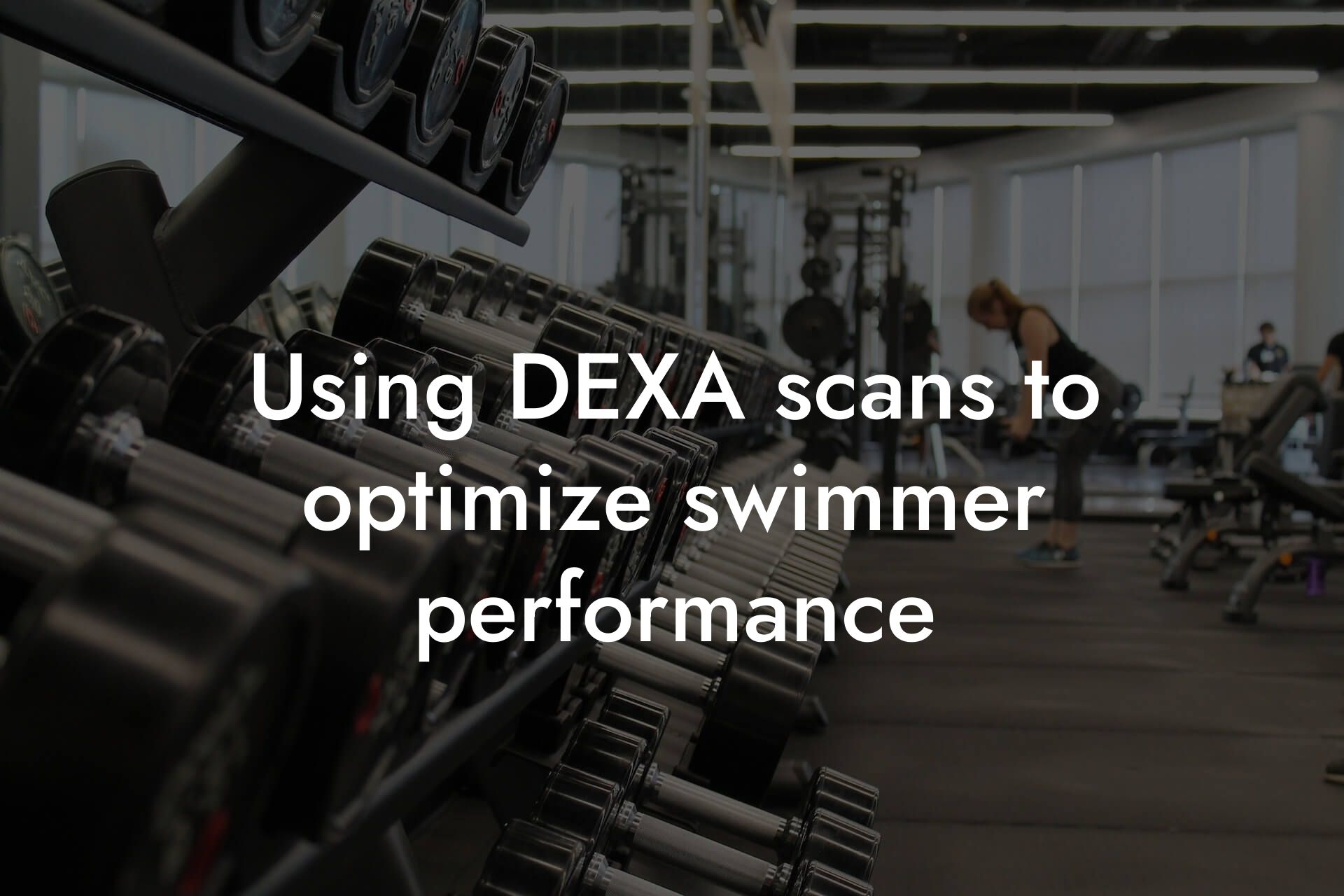 using dexa scans to optimize swimmer performance tano performance dexa scanners body composition testing